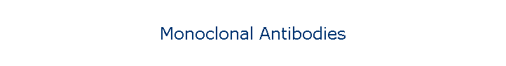 Monoclonal Antibodies
