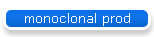 monoclonal prod
