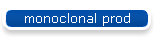 monoclonal prod