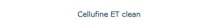 Cellufine ET clean