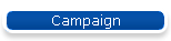 Campaign