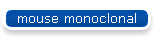 mouse monoclonal