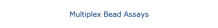 Multiplex Bead Assays