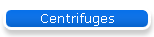 Centrifuges