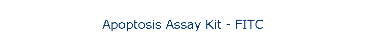 Apoptosis Assay Kit - FITC