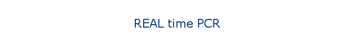 REAL time PCR